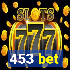 453 bet